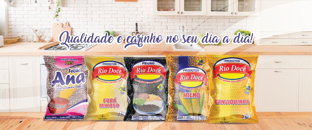 Produtos Rio Doce – Nossa Qualidade é a sua Melhor Receita